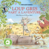 Loup gris part à l'aventure - Livre sonore