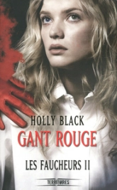 Les faucheurs, Tome 2 : Gant rouge