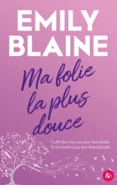 Ma folie la plus douce