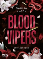 Les Légendes, tome 2 : Blood Vipers