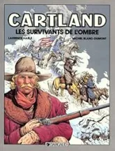 Jonathan Cartland, tome 8 : Les Survivants de l'ombre