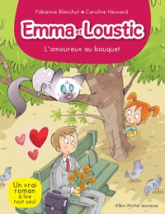 Emma et Loustic, tome 3 : L'amoureux au bouquet