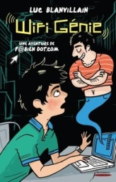 Wifi-Génie, une aventure de Fabien Dotcom