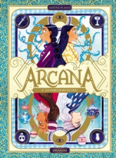 Arcana, tome 2 : Le parcours du fou