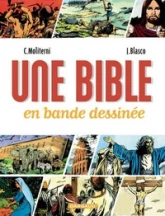 Bible en Bande Dessinée (Une) - Tome 1 - Bible en Bande Dessinée (Une)