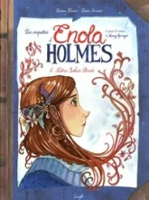 Les enquêtes d'Enola Holmes, tome 6 : Métro Baker Street (BD)