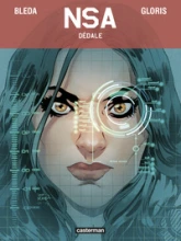 NSA, tome 2 : Dédale