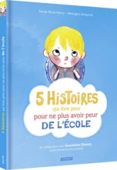 5 histoires qui font peur... pour ne plus avoir peur de l'ecole