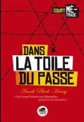 Dans la toile du passé