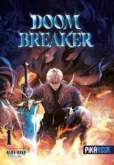 Doom Breaker, tome 1