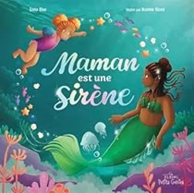 Maman est une sirène