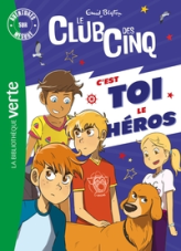 Le Club des Cinq : ASM XXL - C'est toi le héros