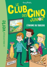 Le Club des Cinq Junior, tome 17 : L'énigme du tableau