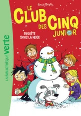 Le club des cinq junior, tome 8 : Enquête sous la neige