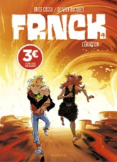 Frnck, tome 4 : L'éruption