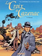 La croix de Cazenac, tome 9 : L'ennemi