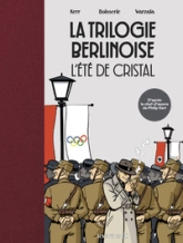 La trilogie berlinoise, tome 1 : L'été de cristal (BD)