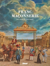L'épopée de la franc-maçonnerie, tome 7 : Neuf soeurs et trois frères