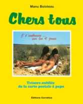 Chers Tous - Panorama de la Carte Postale Populaire