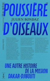 Poussière d'oiseaux: Une autre histoire de la mission Dakar-Djibouti