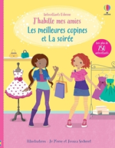 J'habille mes amies : Les meilleures copines et La soirée