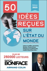 50 idées reçues sur l'état du monde - Edition 2025