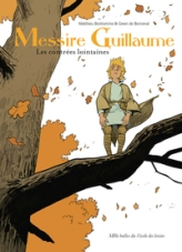 Messire Guillaume, Tome 1 : Les contrées lointaines