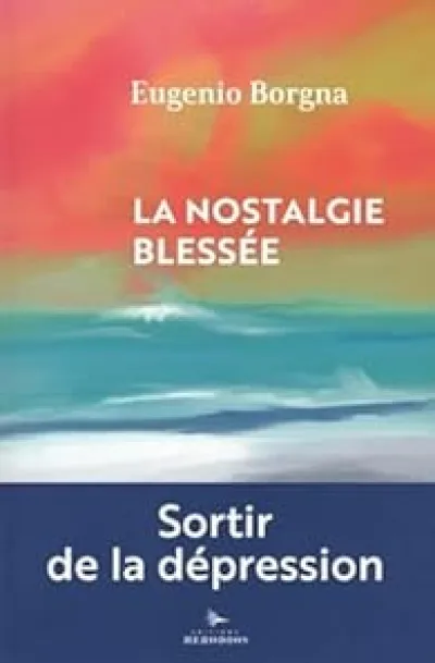 La nostalgie blessée