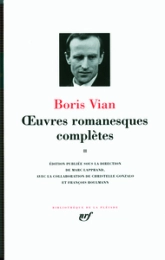 Boris Vian : Oeuvres romanesques - La Pléiade