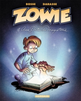 Zowie, Tome 1 : Aux portes de Magisterra