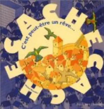 C'est peut-être un reve...