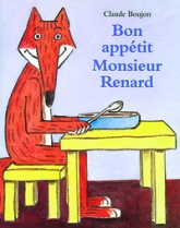 Bon appétit Monsieur Renard