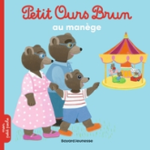 Petit Ours Brun : Au manège
