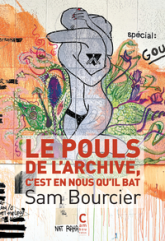 Le pouls de larchive, c'est en nous qu'il bat