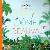 Grand livre pop-up du dôme de Beauval
