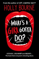 Whats a Girl Gotta Do ?