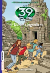 Les 39 clés - Cahill contre Pierce, tome 4 : L'ultime ingrédient