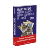 Histoire des idées reçues de l'Histoire de France