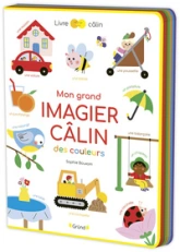 Mon grand imagier câlin des couleurs  Livre tout-carton avec de la feutrine à toucher  À partir de 6 mois