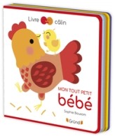 Mon tout petit bébé  Livre tout-carton avec de la feutrine à toucher  À partir de 6 mois