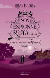Son Espionne royale, tome 14 : Son Espionne royale vole au secours de Belinda