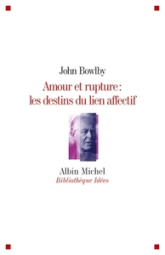 Amour et rupture : les destins du lien affectif