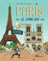 Paris, le livre-jeu: Une course-poursuite dont tu es le héros !