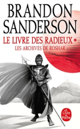 Les archives de Roshar, tome 3 : Le livre des Radieux (1/2)