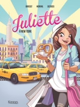 Juliette, tome 1 : Juliette  à New York (BD)