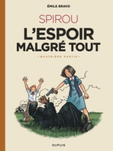Le Spirou de..., tome 19 : L'espoir malgré tout (4ème partie)