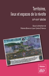 TERRITOIRES, LIEUX ET ESPACE DE LA RÉVOLTE