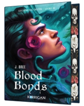 Broken Bonds, tome 3 : Blood Bonds