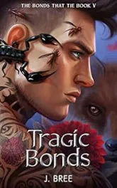 Les liens du destin, tome 5 : Tragic Bonds