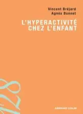L'hyperactivité chez l'enfant